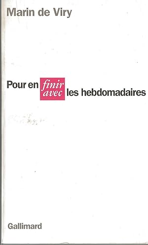 Imagen del vendedor de POUR EN FINIR AVEC LES HEBDOMADAIRES a la venta por Librairie l'Insoumise