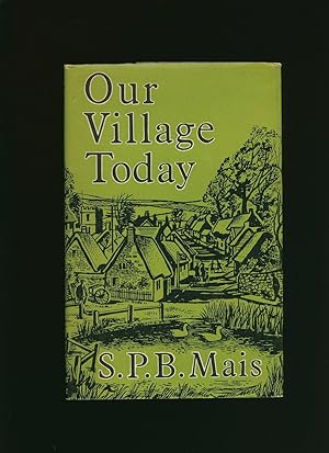 Seller image for Our Village Today for sale by Little Stour Books PBFA Member