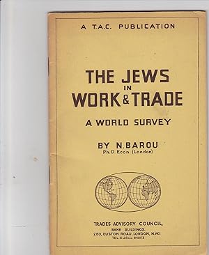 Seller image for THE JEWS IN WORK AND TRADE: A WORLD SURVEY for sale by Meir Turner