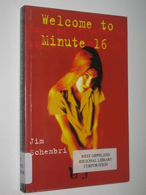 Imagen del vendedor de Welcome to Minute 16 a la venta por Manyhills Books
