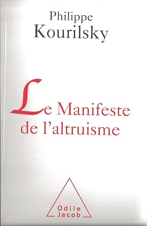 LE MANIFESTE DE L'ALTRUISME