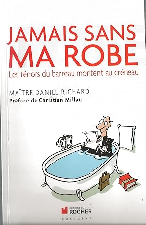 JAMAIS SANS MA ROBE