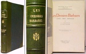 Seller image for Derniers Barbares: Chine - Tibet - Mongolie: Mission d'Ollone 1906-1909. 5 th ed for sale by John W. Doull, Bookseller