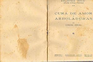 Seller image for EL NGEL DE LOS OJOS VERDES / HORAS PERDIDAS / CURA DE AMOR. ARBOLADURAS. / UN RAPTO MISTERIOSO / MILAGRO DE AMOR. for sale by angeles sancha libros