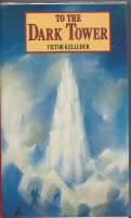 Seller image for To The Dark Tower for sale by COLD TONNAGE BOOKS