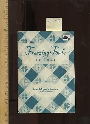 Imagen del vendedor de Freezing Foods at Home [putting Foods Up, How to Store Foods So They Last Longer in Your freezer] a la venta por GREAT PACIFIC BOOKS