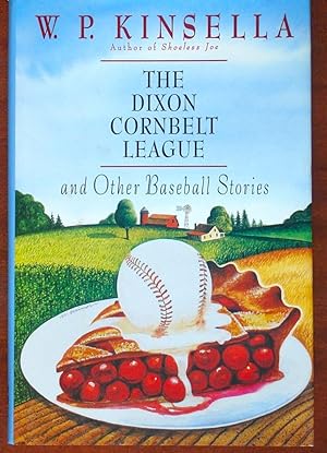 The Dixon Cornbelt League and Other Baseball Stories