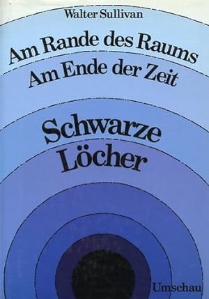 Seller image for Am Rande des Raums, am Rande der Zeit, Schwarze Lcher for sale by Antiquariat Lindbergh