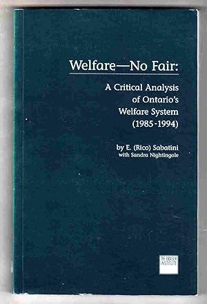 Seller image for Welfare--No Fair: A Critical Analysis of Ontario's Welfare System (1985-1994) for sale by Riverwash Books (IOBA)