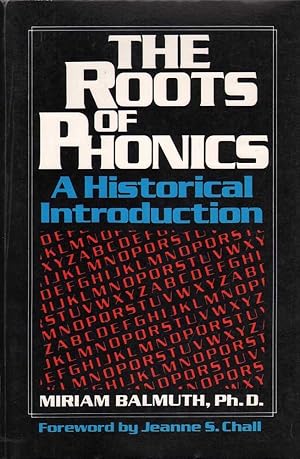 The Roots of Phonics: A Historical Introduction