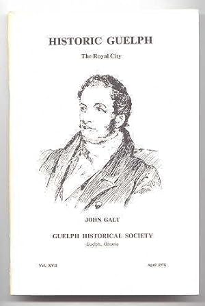 Seller image for HISTORIC GUELPH: THE ROYAL CITY. VOLUME XVII. 1977-1978. for sale by Capricorn Books