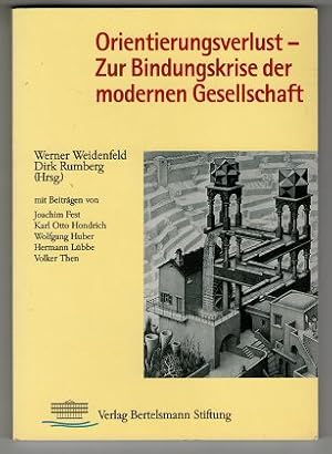 Orientierungsverlust - zur Bindungskrise der modernen Gesellschaft.