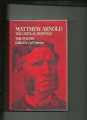 Matthew Arnold, the Poetry:the Critical Heritage: The Critical Heritage
