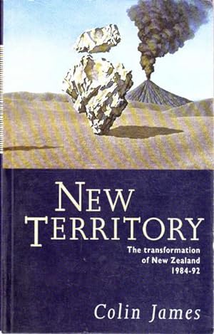 Seller image for New Territory: The Transformation of New Zealand, 1984-92 for sale by Goulds Book Arcade, Sydney