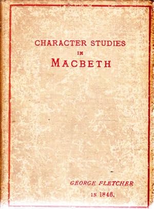 Character Studies in Macbeth