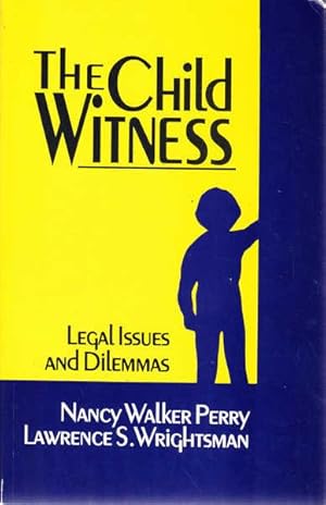 Seller image for The Child Witness: Legal Issues and Dilemmas for sale by Goulds Book Arcade, Sydney