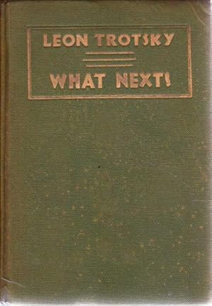 What Next?: Vital Questions for the German Proletariat