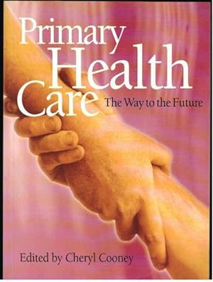 Primary Health Care: The Way to the Future
