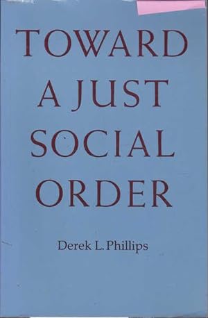 Seller image for Toward a Just Social Order for sale by Goulds Book Arcade, Sydney