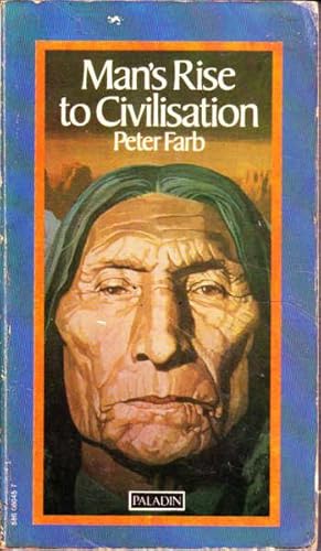 Man's Rise to Civilization as Shown By the Indians of North America from Primeval Times to the Co...