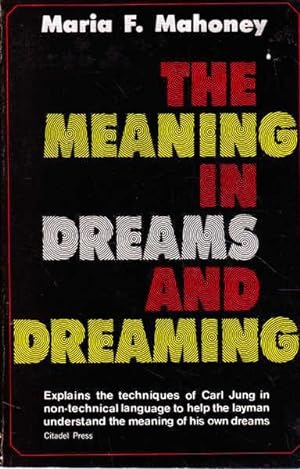 Seller image for The Meaning in Dreams and Dreaming for sale by Goulds Book Arcade, Sydney