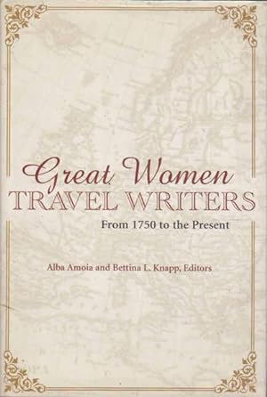 Seller image for Great Women Travel Writers: From 1750 To The Present for sale by Goulds Book Arcade, Sydney