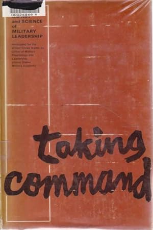 Seller image for Taking Command: The Art and Science of Mil;itary Leadership for sale by Goulds Book Arcade, Sydney