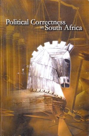 Seller image for Political Correctness in South Africa for sale by Goulds Book Arcade, Sydney