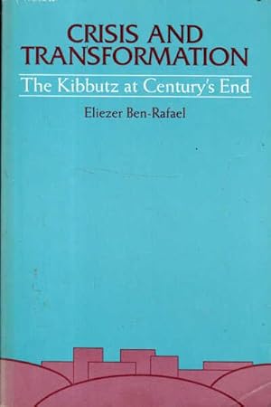 Bild des Verkufers fr Crisis and Transformation: The Kibbutz at Century's End zum Verkauf von Goulds Book Arcade, Sydney