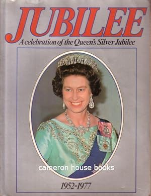Jubilee (A Celebration of the Queen's Silver Jubilee)