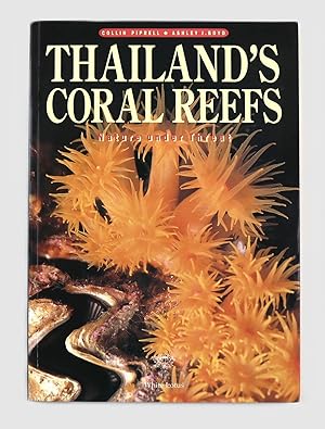 Bild des Verk�ufers f�r Thailand's Coral Reefs: nature under threat zum Verkauf von Gotcha By The Books