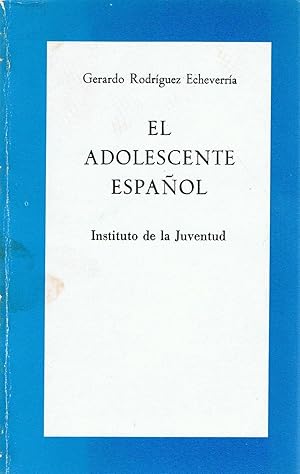 Imagen del vendedor de EL ADOLESCENTE ESPAOL a la venta por Librera Torren de Rueda