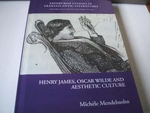 Henry James, Oscar Wilde and Aesthetic Culture