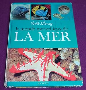 Seller image for LE MONDE MERVEILLEUX DE LA MER - Walt Disney for sale by LE BOUQUINISTE