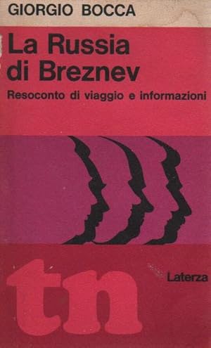 LA RUSSIA DI BREZNEV. RESOCONTO DI VIAGGIO E INFORMAZIONI