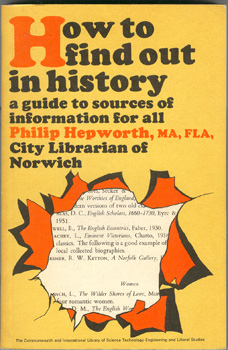 Seller image for How to Find Out in History: A Guide to Sources of Information for All for sale by Don's Book Store