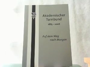 Festschrift des Akademischen Turnbundes vorgelegt zum 125. Gründungsjahr und zum XXVII. ATB Fest ...