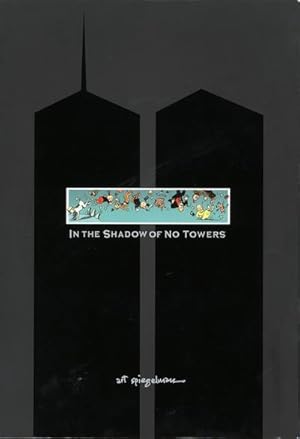 Seller image for In the Shadow of No Towers. Graphic Novel for sale by BuchWeltWeit Ludwig Meier e.K.