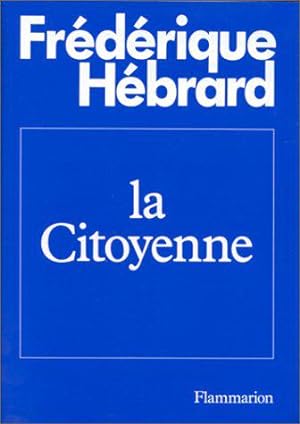 Bild des Verkufers fr La Citoyenne zum Verkauf von JLG_livres anciens et modernes