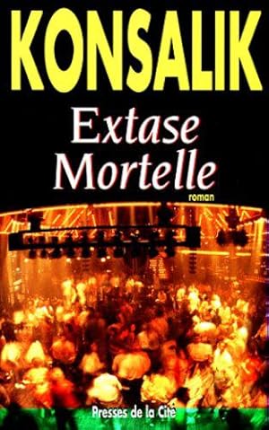 Seller image for Extase mortelle for sale by JLG_livres anciens et modernes
