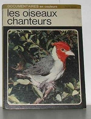 Bild des Verkufers fr Les Oiseaux Chanteurs zum Verkauf von JLG_livres anciens et modernes