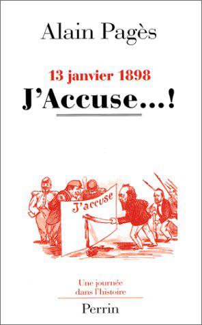 Bild des Verkufers fr 13 janvier 1898, J'accuse.! zum Verkauf von JLG_livres anciens et modernes