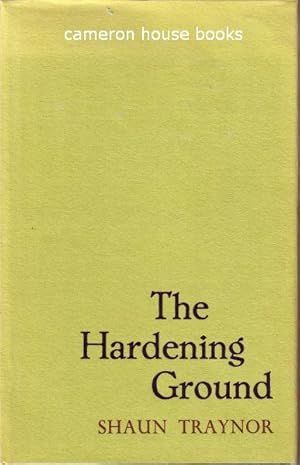 Seller image for The Hardening Ground for sale by Cameron House Books