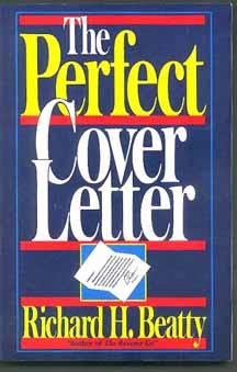 Immagine del venditore per The Perfect Cover Letter venduto da Inga's Original Choices