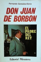 Seller image for DON JUAN DE BORBON for sale by ALZOFORA LIBROS