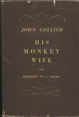 Image du vendeur pour His Monkey Wife or Married to a Chimp mis en vente par Dubliners Books