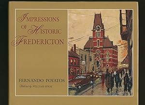 Bild des Verkufers fr Impressions of Historic Frederiction zum Verkauf von Little Stour Books PBFA Member