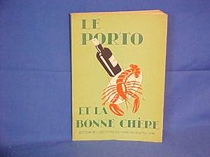 Image du vendeur pour Le Porto et La Bonne Chere mis en vente par Gene The Book Peddler