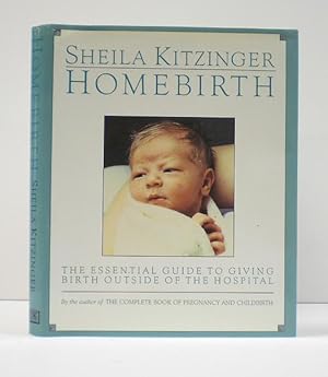 Seller image for Homebirth: The Essential Guide to Giving Birth Outside of the Hospital for sale by Banjo Booksellers, IOBA