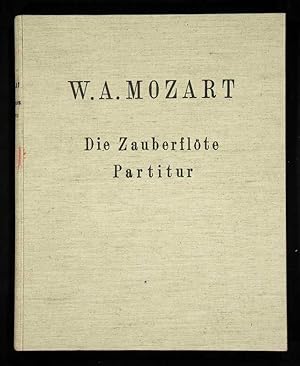 Die Zauberflöte. Deutsche Oper in 2 Akten. Werk 620.